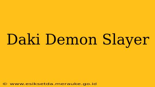Daki Demon Slayer