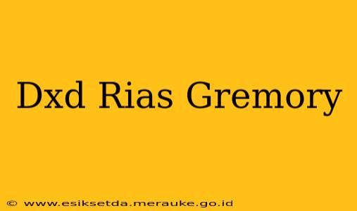 Dxd Rias Gremory