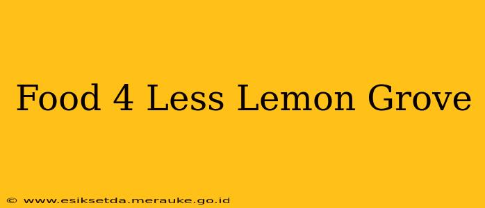 Food 4 Less Lemon Grove