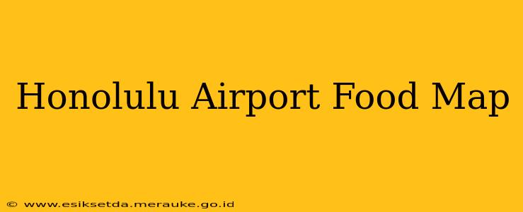 Honolulu Airport Food Map