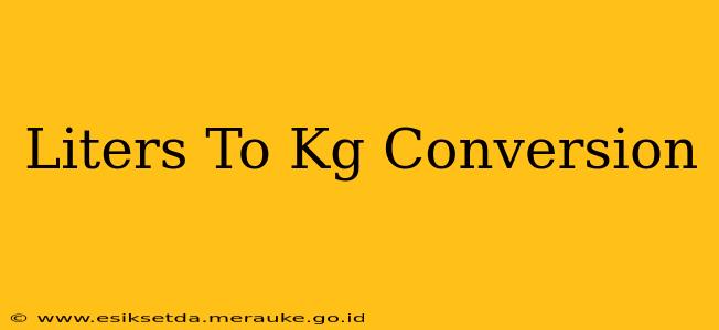 Liters To Kg Conversion