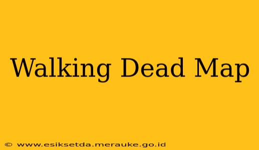 Walking Dead Map
