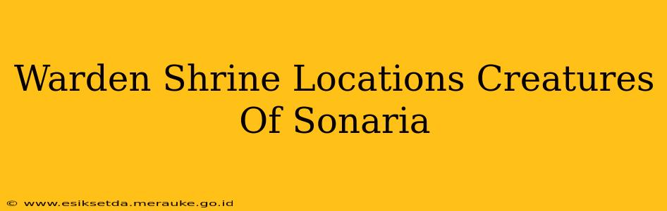 Warden Shrine Locations Creatures Of Sonaria